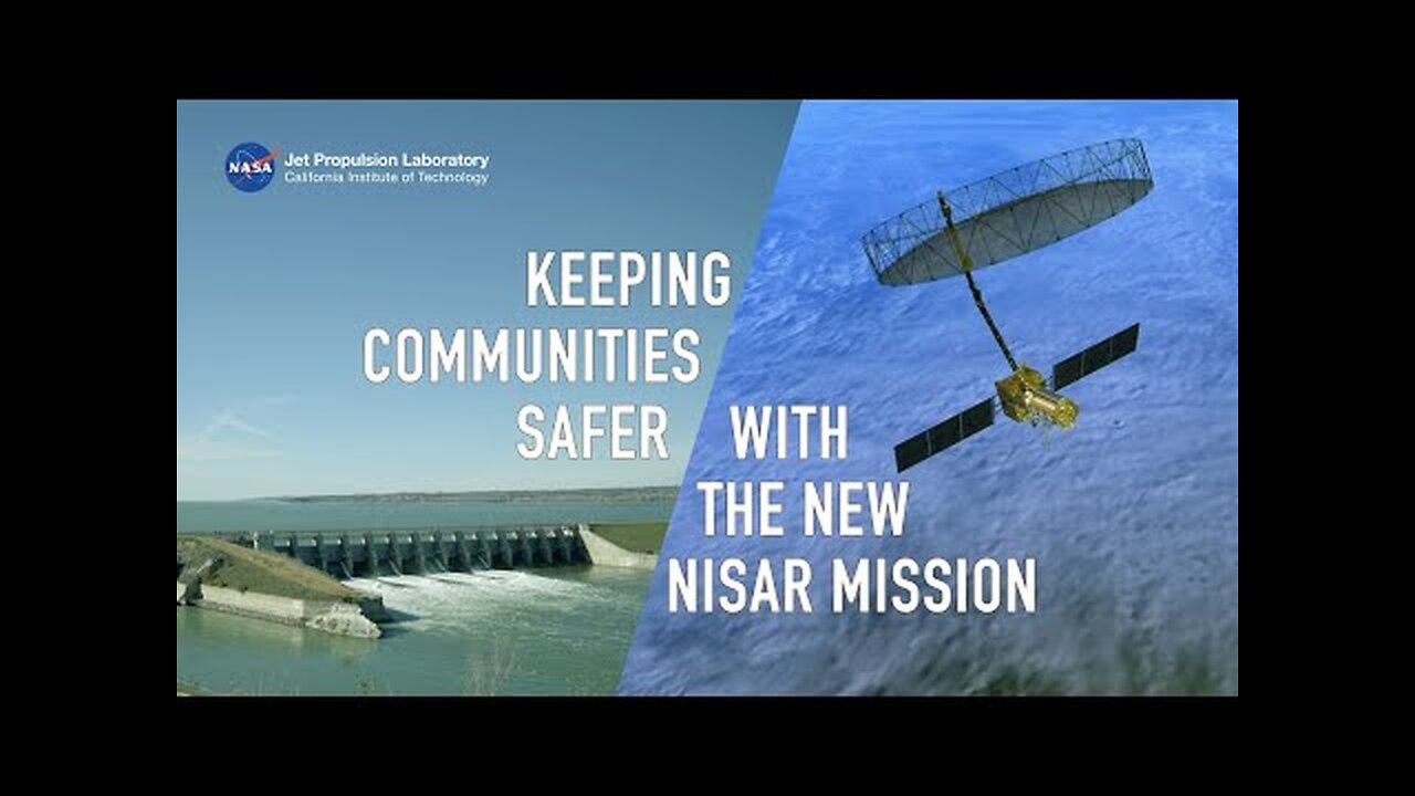 Eyes on Infrastructure How the NISAR Satellite Will Help Keep Communities Safer