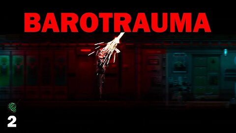 Hot Topics: Barotrauma [EP2]