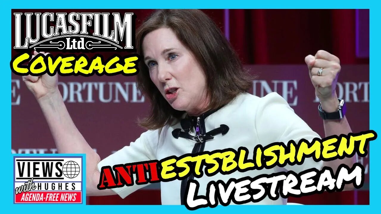 AntiEstablishment Livestream - Lucasfilm Coverage