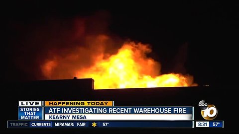 ATF investigating Kearny Mesa warehouse fire