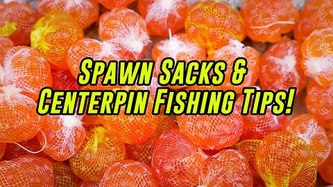 How To Fish Spawn Sacks & CENTERPIN Fishing TIPS!