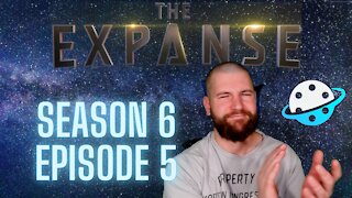 The Expanse is Crushing! Season 6 Ep 5 "Why We Fight" - Recap, Reaction, and Review