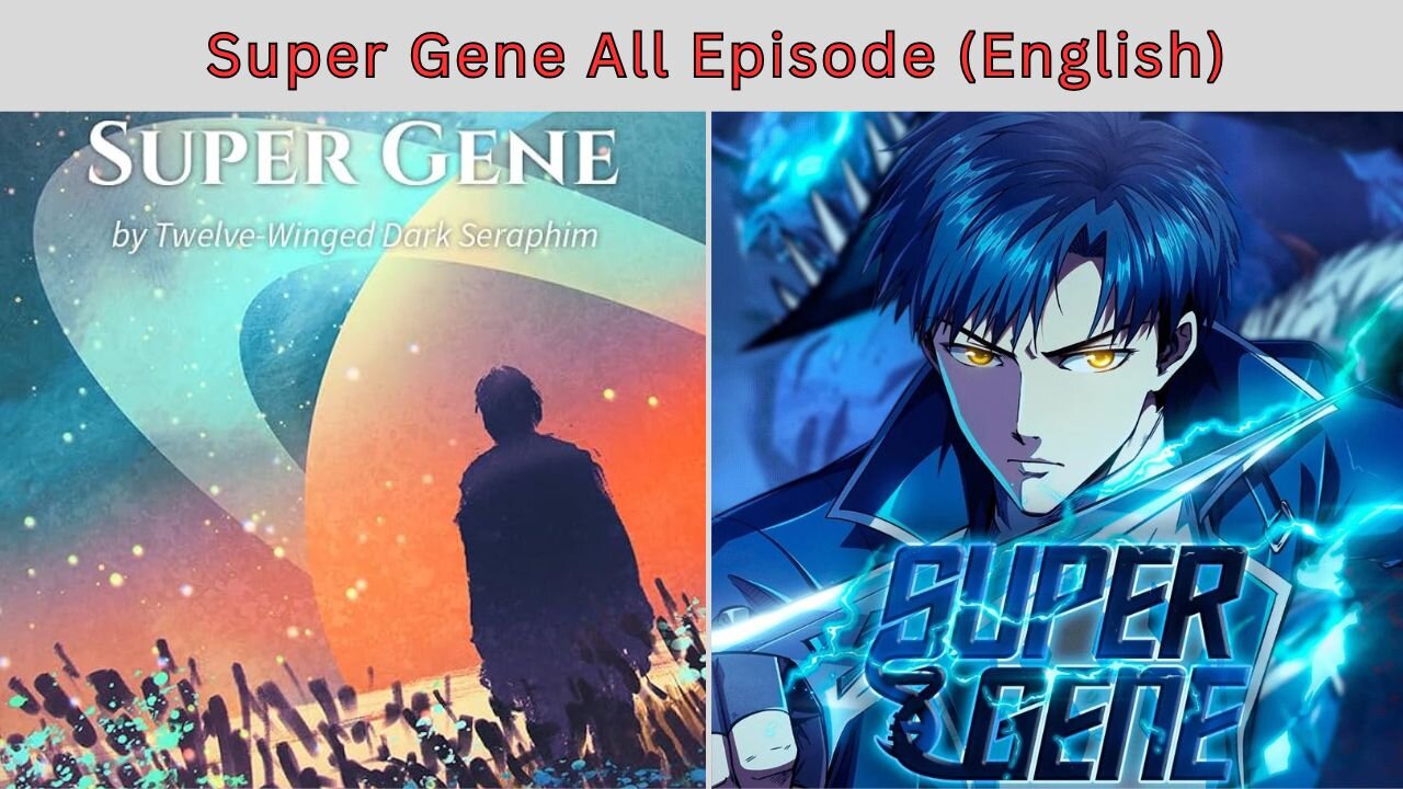 Super Gene Episode 141 to 150