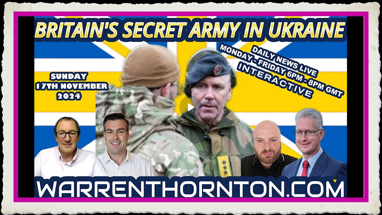 BRITAINS SECRET ARMY IN UKRAINE WITH WARREN THORNTON, PAUL BROOKER, JAMES TWEEDIE LEMBIT OPIK