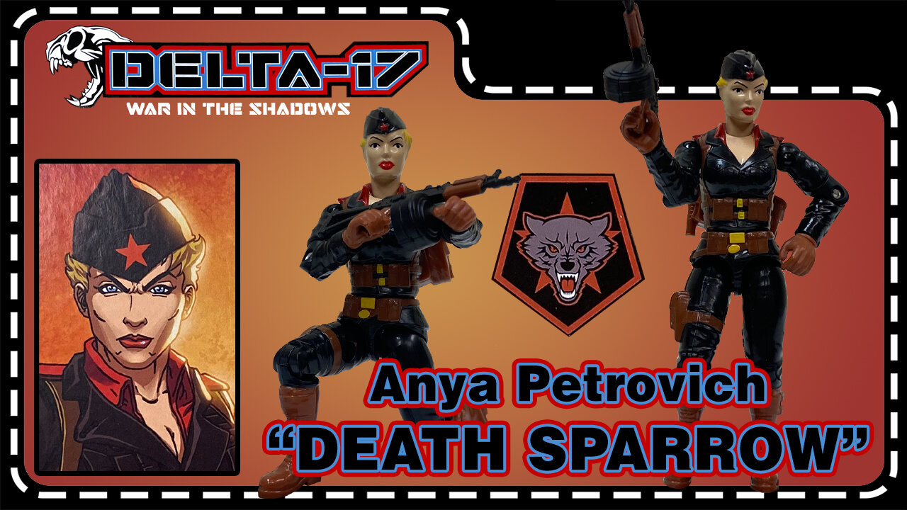 Anya "Death Sparrow" Petrovich - Delta-17 - Unboxing & Review