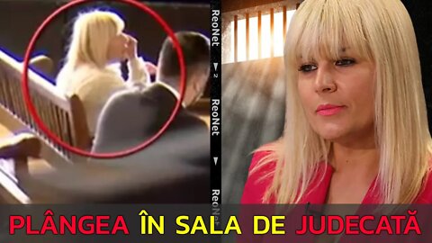 ELENA UDREA A ÎNCEPUT SĂ PLÂNGĂ ÎN FAȚA JUDECĂTORULUI