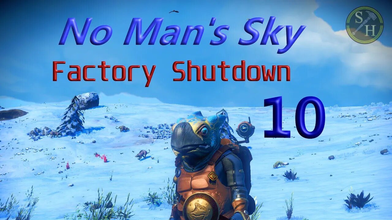 NMS Survival - 10 Factory Shutdown