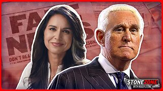 Fake News Attack on Tulsi Gabbard! | The StoneZONE w/ Roger Stone