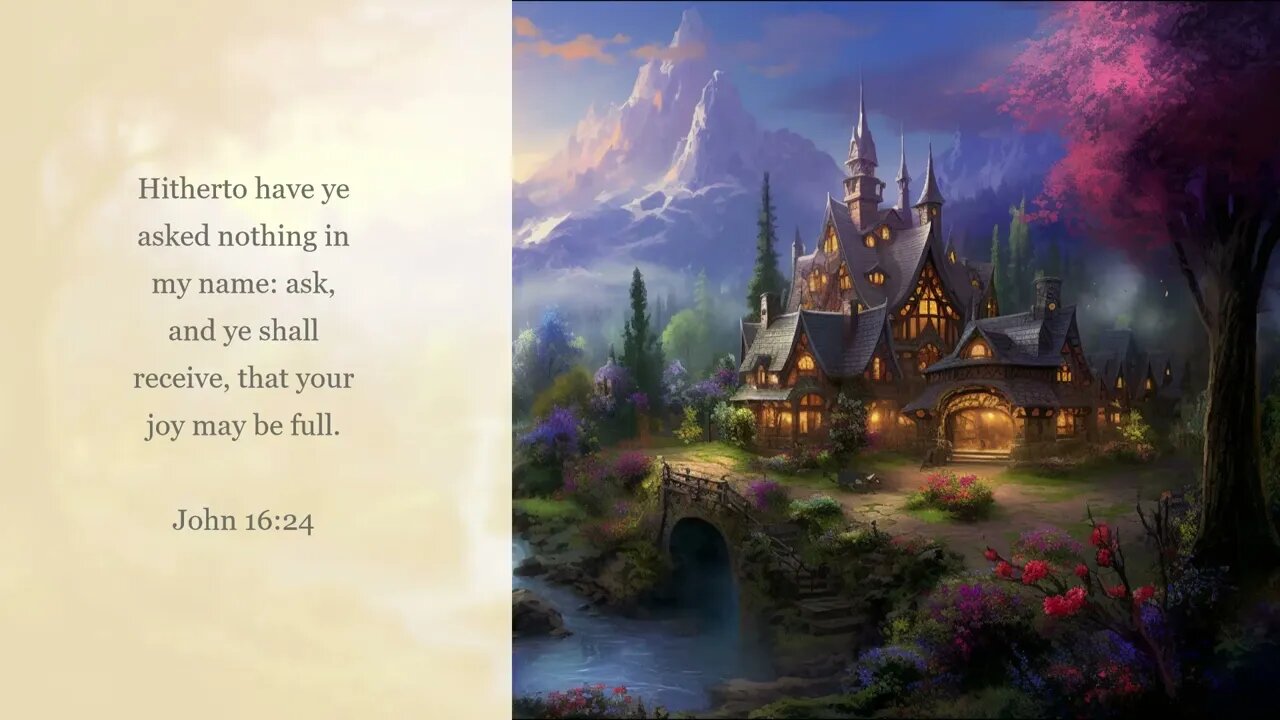 "What Does The Bible Say?" Series - Topic: Second Fruit: JOY, Part 6: John 16:24