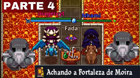 KAKELE : ACHANDO FORTALEZA DE MOIRA ( PARTE 4 )