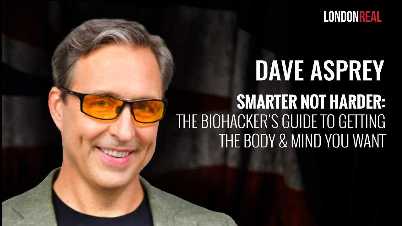 Dave Asprey - Smarter Not Harder: The Biohacker's Guide To Getting The Body & Mind You Want