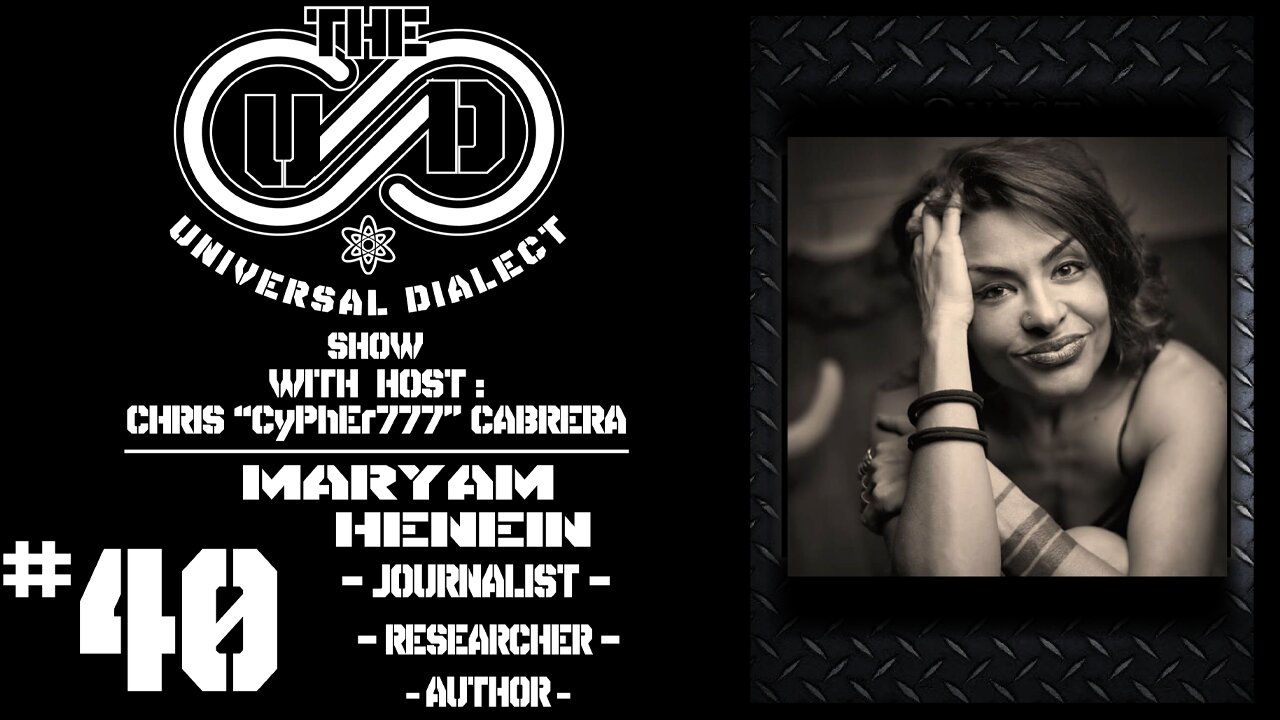 The Universal Dialect Show # 40 Maryam Henein : Journalist, Researcher & Author