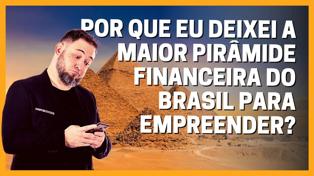 [🐴CRIPTO BAGUAL] Por Que Eu Saí Da Maior Pirâmide Financeira Do Brasil Para Empreender?