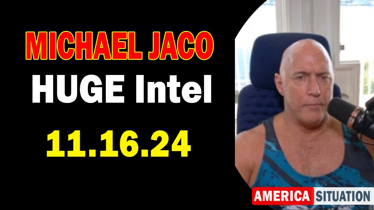 Michael Jaco HUGE Intel 11.16.24: "Past Major Stock Market Crashes. What's In Store And When?"