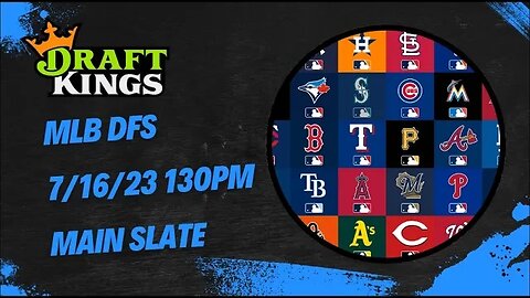 Dreams Top Picks MLB DFS Today Main Slate 7/16/23 Daily Fantasy Sports Strategy DraftKings