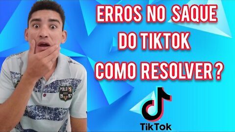 Tik Tok Erros e falhas na transferência