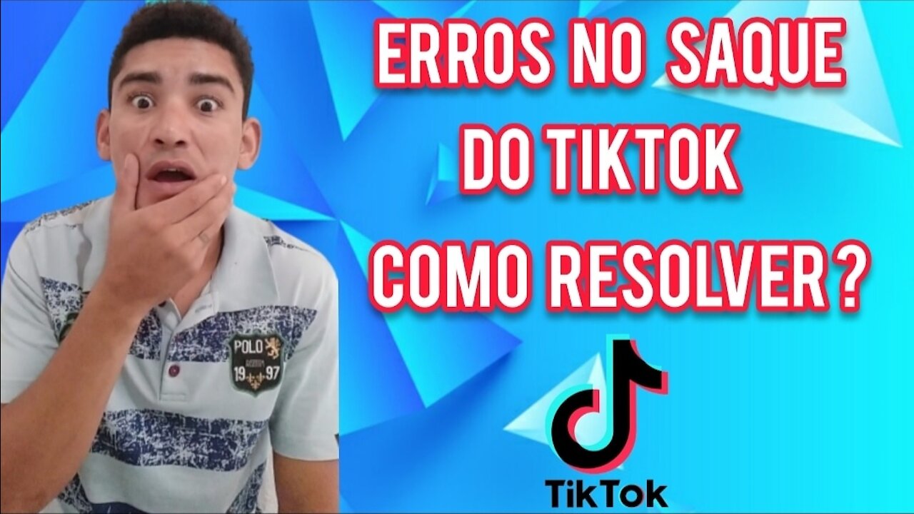 Tik Tok Erros e falhas na transferĂȘncia