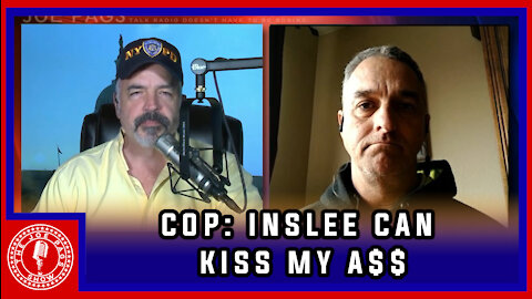 Retired Officer From Washington Robert LaMay: "Gov Inslee Can Kiss My A**"