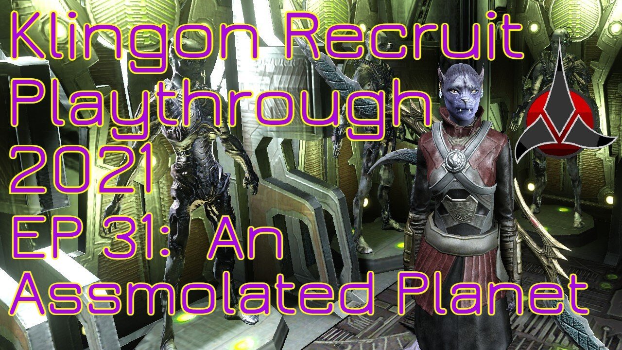 Klingon Recruit Playthrough EP 31: Assimilated Planet