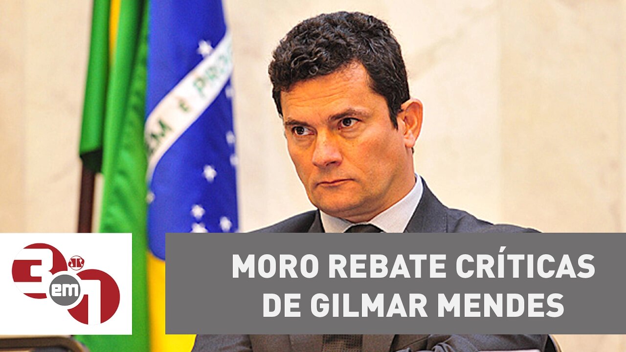 Juiz Sérgio Moro rebate críticas do ministro do STF, Gilmar Mendes, sobre "prisões demoradas"