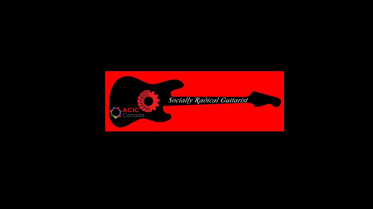 Socially Radical Guitarist CKMS 102.7 Episode 19