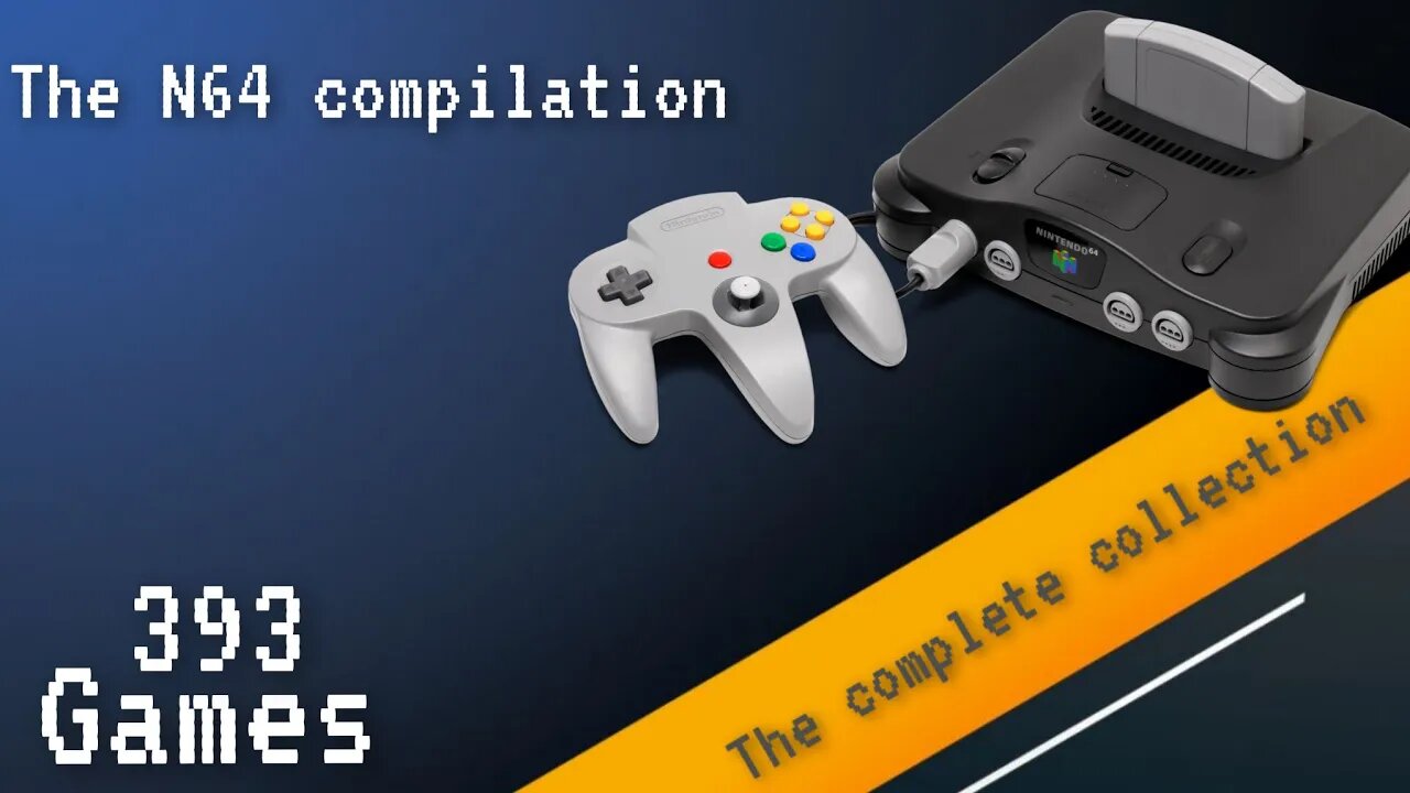 Nintendo 64 game Compilation [all 393 games A to Z]