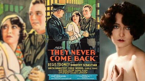 THEY NEVER COME BACK (1932) Regis Toomey & Dorothy Sebastian | Action, Crime, Drama | B&W