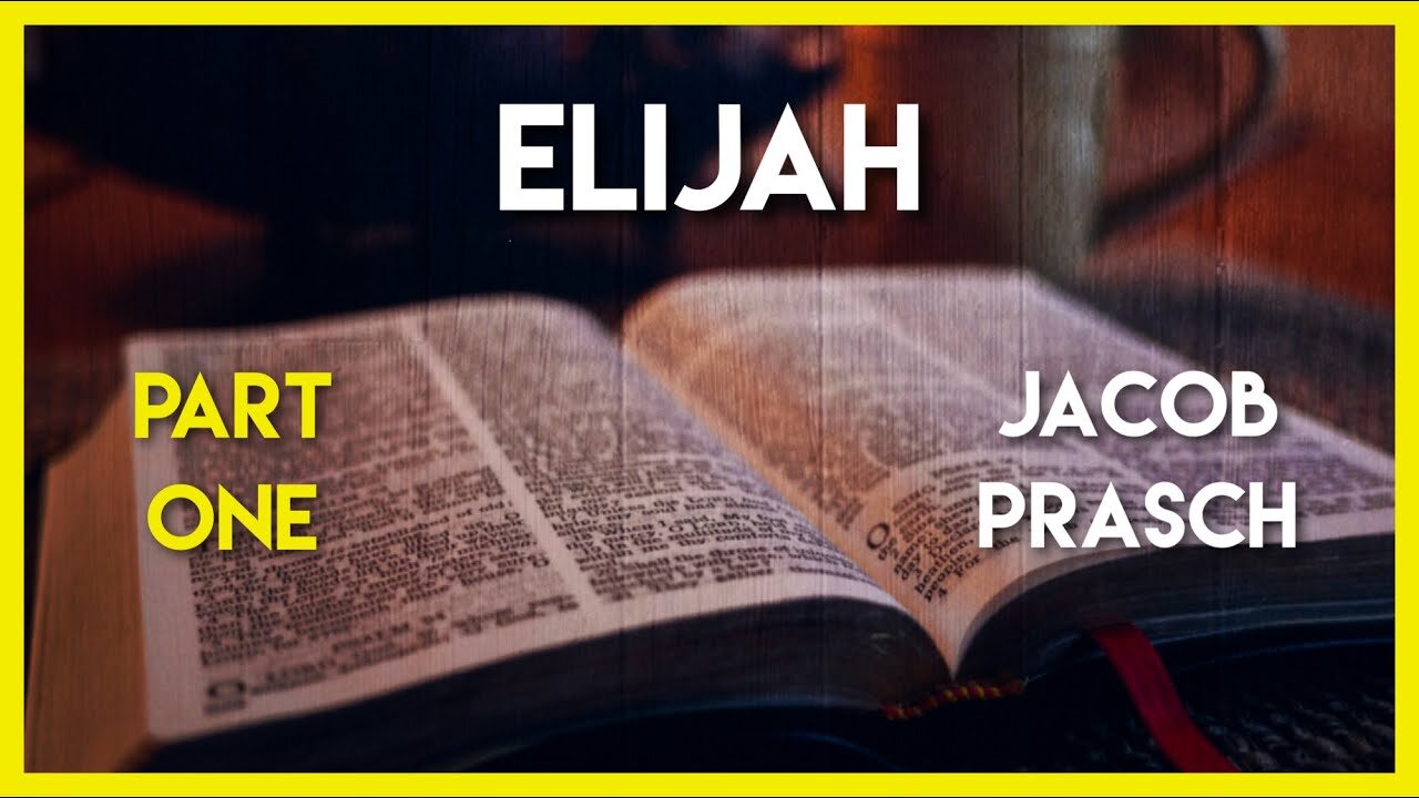 Elijah part 1: Online Bible Study