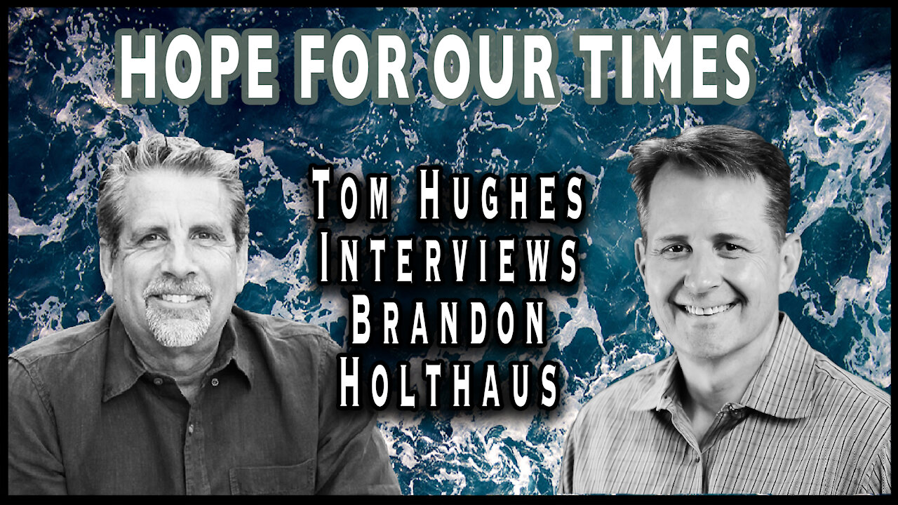 Tom Hughes Interviews Brandon Holthaus