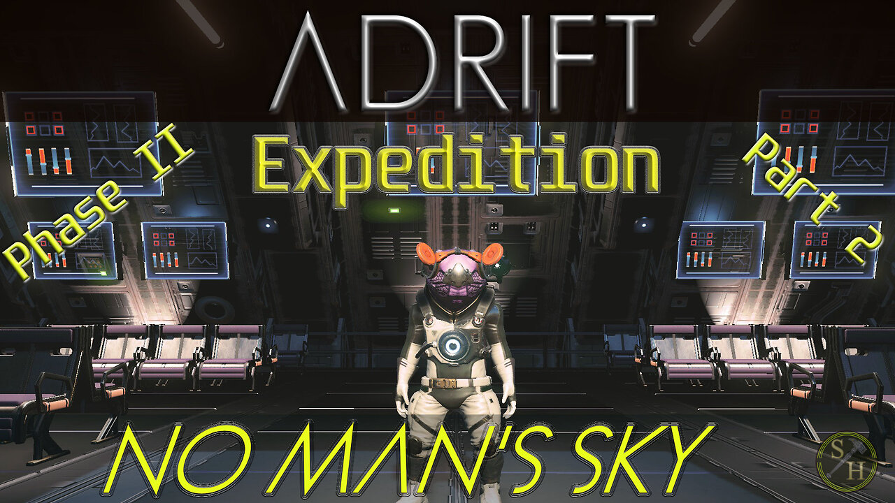 No Man's Sky ADRIFT – Phase II Part 2 (Expedition 13)