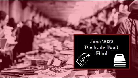 June 2022 Booksale Book Haul