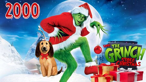 How the Grinch Stole Christmas 🎄🎁 2000
