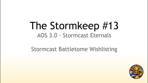 The Stormkeep #13 - Stormcast 3.0 Battletome Wishlisting