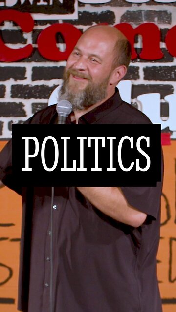 Politics According To A Comedian