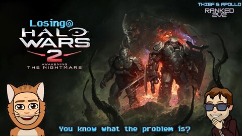 Losing@ Ep15: Another One Bites the Dust / Halo Wars 2