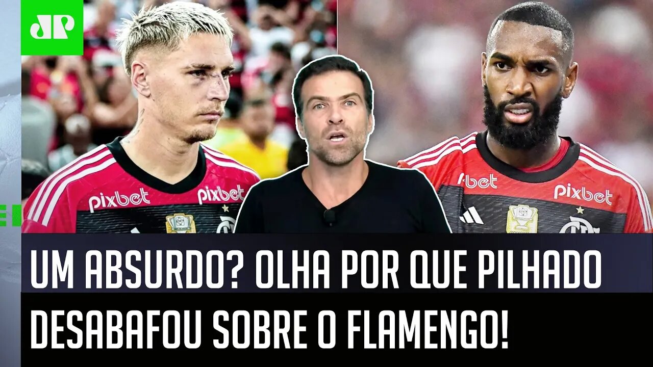 "ISSO É MUITA CARA DE PAU! SÓ PODE SER BRINCADEIRA!" OLHA por que Pilhado DESABAFOU sobre o Flamengo