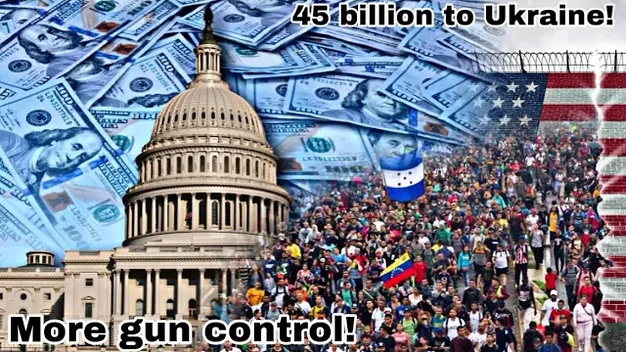 More gun control in the Omnibus spending bill! 45 billion dollars to Ukraine! My thoughts