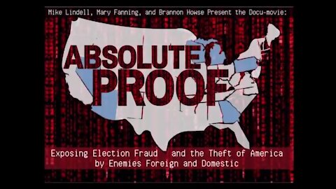 Absolute Proof Documentary From Mike Lindell (anglické titulky)