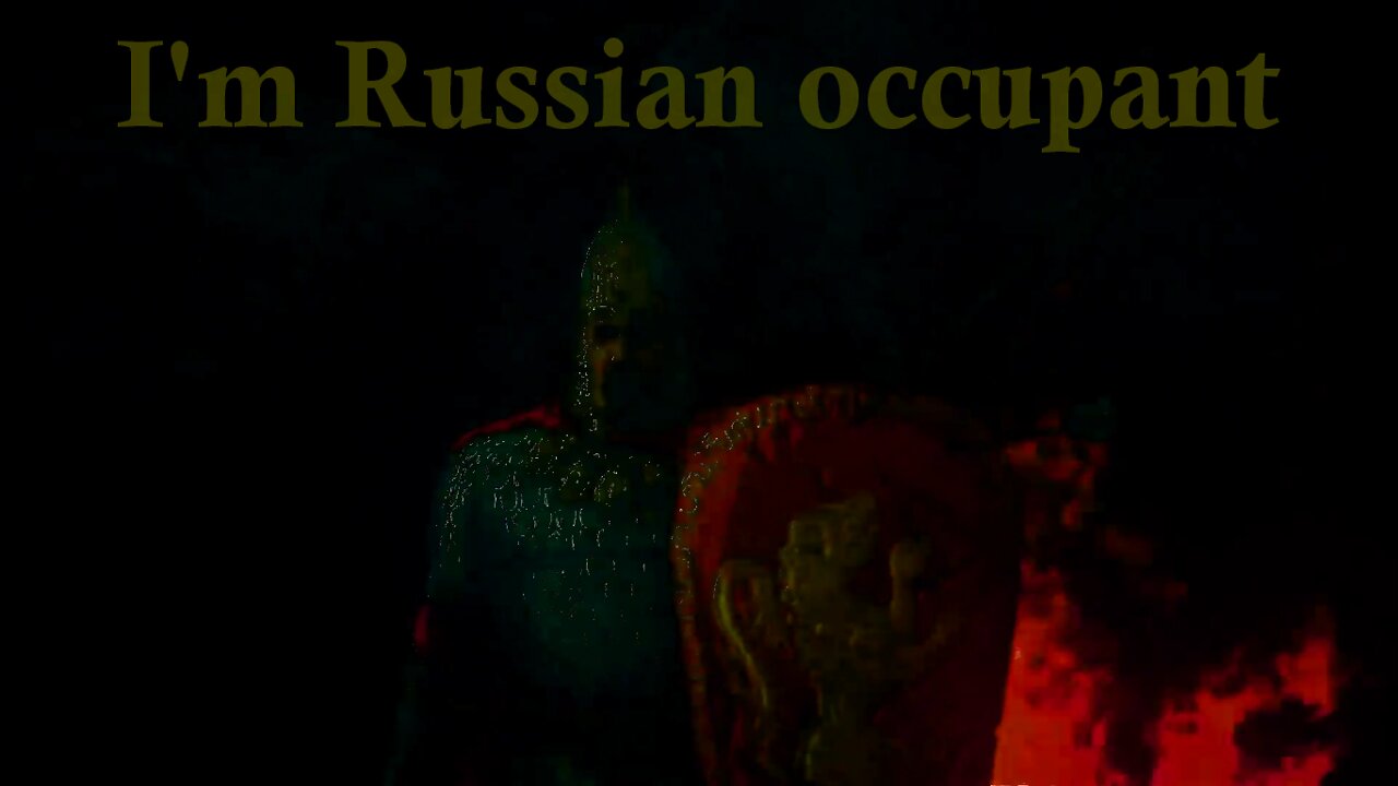 Я Русский оккупант | I'm a Russian Occupant