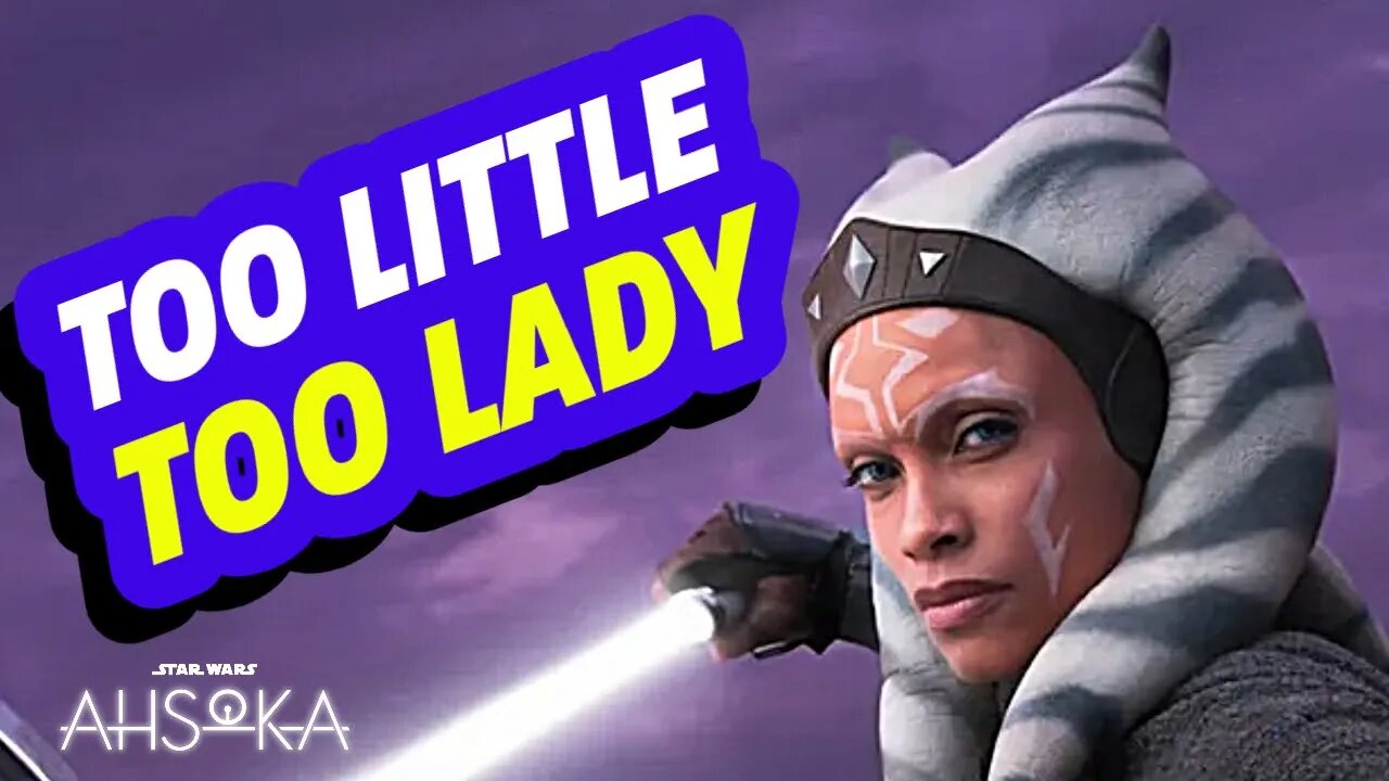 Ahsoka Review - Too Little, Too Lady