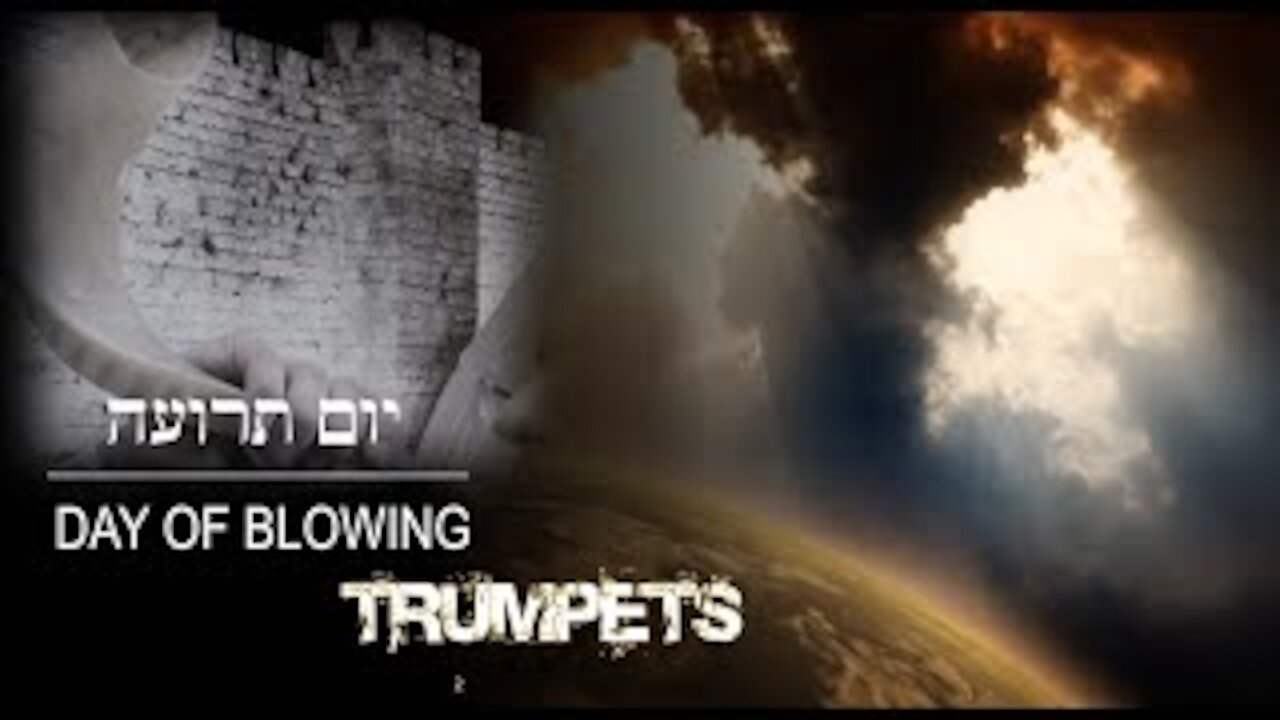 Day of Blowing Trumpets 2020: Jesus is Coming Soon!