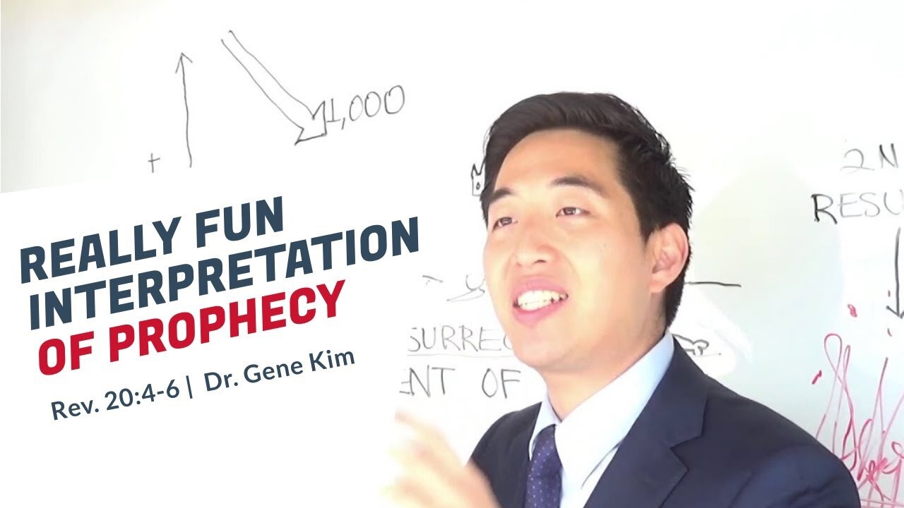 #139 Really Fun Interpretation on PROPHECY!!! (Rev. 204-6) Dr. Gene Kim