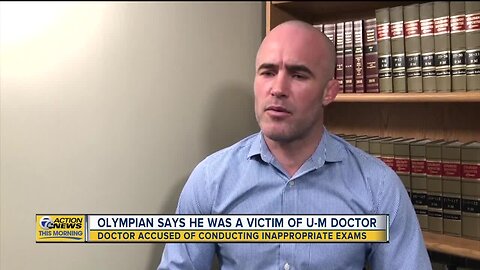 Olympian says he was a victim of U-M doctor