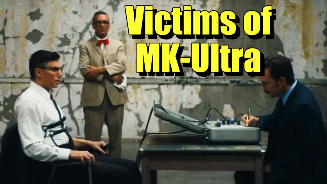 Victims of MK-Ultra - Mind Control