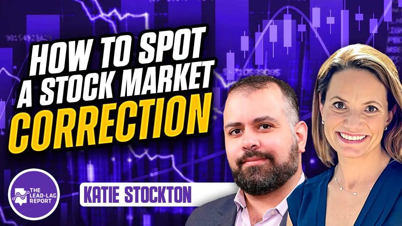 Katie Stockton Unveils Market Mysteries: How to Spot a Stock Correction