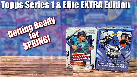 HOW DID I DO? | 2023 Topps Series 1 Baseball & 2022 Elite Extra Edition Blaster Boxes