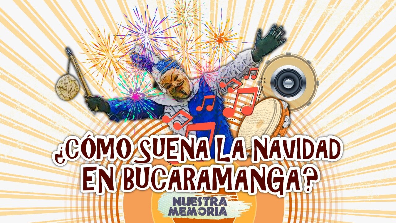 ¿Cómo suena la Navidad en Bucaramanga?