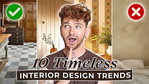 10 Interior Design Trends THAT WILL NEVER GO OUT OF STYLE!