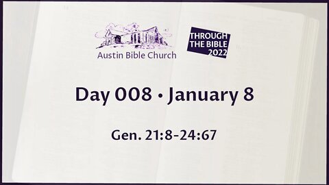 Through the Bible 2022 (Day 008)