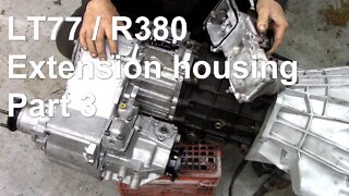 R380 LT77 gearbox extension housing rebuild Part 3